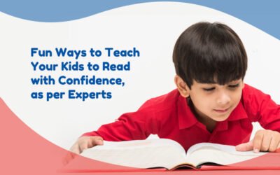 Fun Ways to Teach Your Kids to Read with Confidence, as per Experts